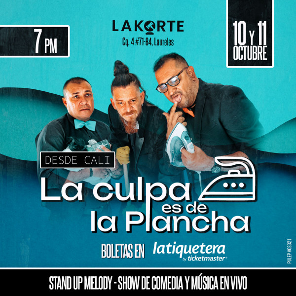 La culpa es de la plancha - Medellín