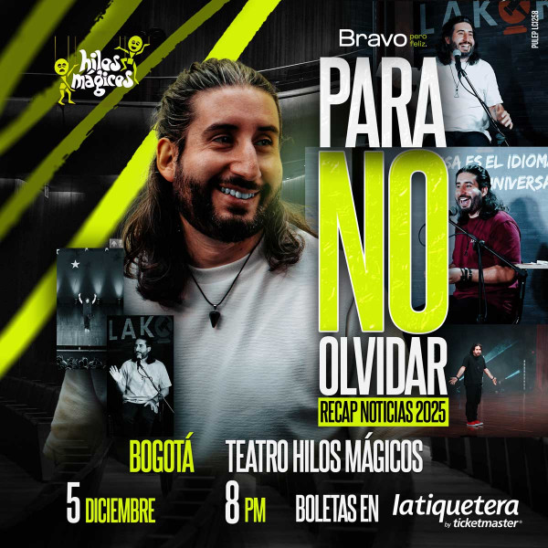 Para no olvidar recap noticias 2025 - Bogotá Para no olvidar recap noticias 2025 - Bogotá