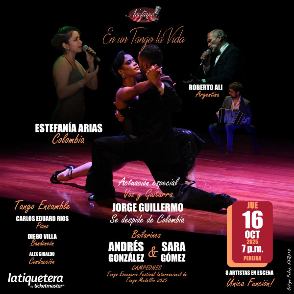 Nocturno Show - “Arrabal & Pampa” música, canto & baile  - Pereira