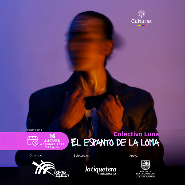 El espanto de la loma - Cali