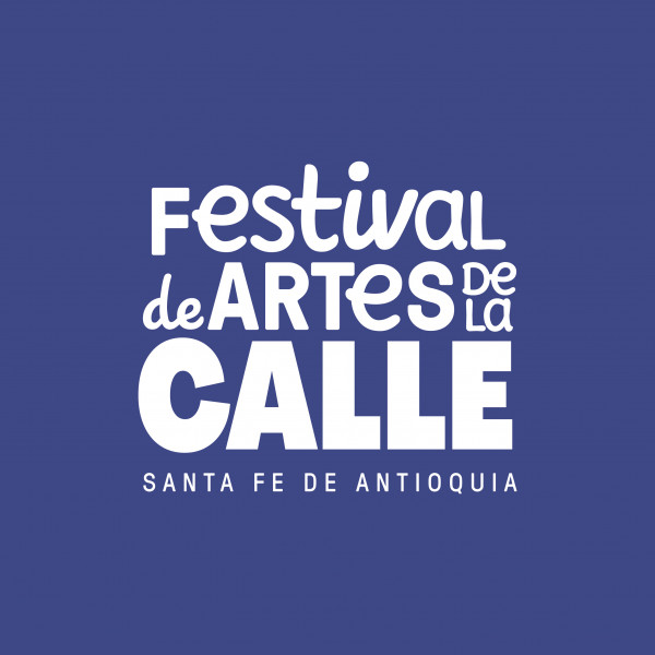 Vamos al Festival de artes de la calle - Santa Fe de Antioquia Vamos al Festival de artes de la calle - Santa Fe de Antioquia