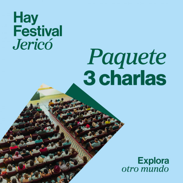 Paquete 3 conversaciones Hay Festival Jericó 2026 Paquete 3 conversaciones Hay Festival Jericó 2026