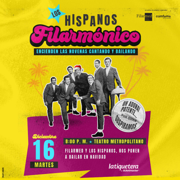 Los Hispanos Filarmónico - Medellín