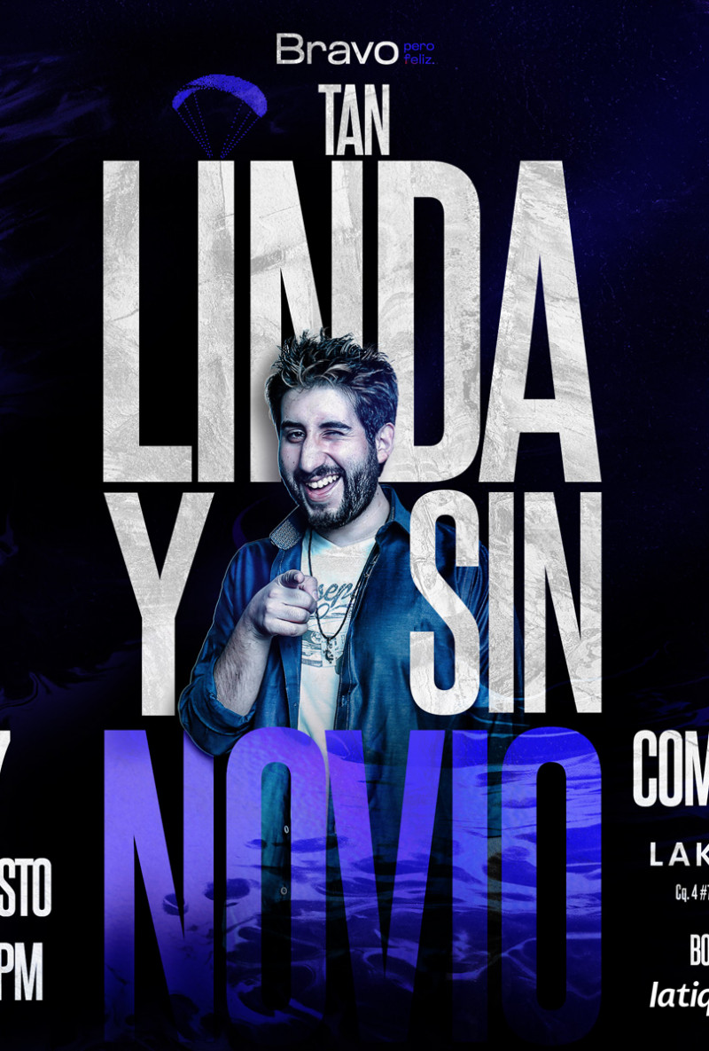 Tan linda y sin novio 2026