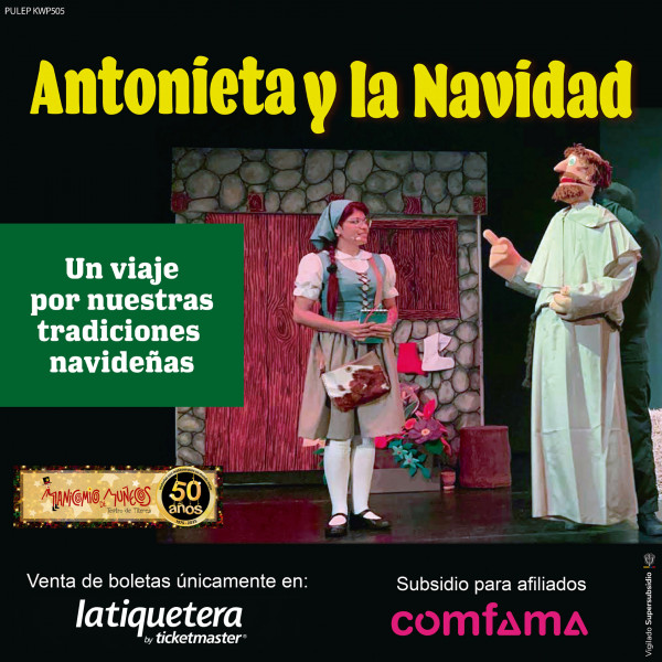 Antonieta y la Navidad - Medellín Antonieta y la Navidad - Medellín