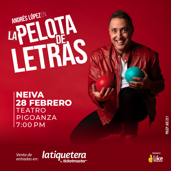 La pelota de letras - Andrés López en Neiva
