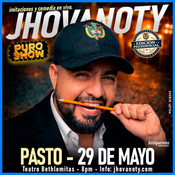 "Puro Show" de Jhovanoty: Edición Presidencial en Pasto "Puro Show" de Jhovanoty: Edición Presidencial en Pasto