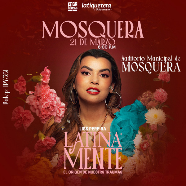 "Latinamente" Liss Pereira en Mosquera "Latinamente" Liss Pereira en Mosquera