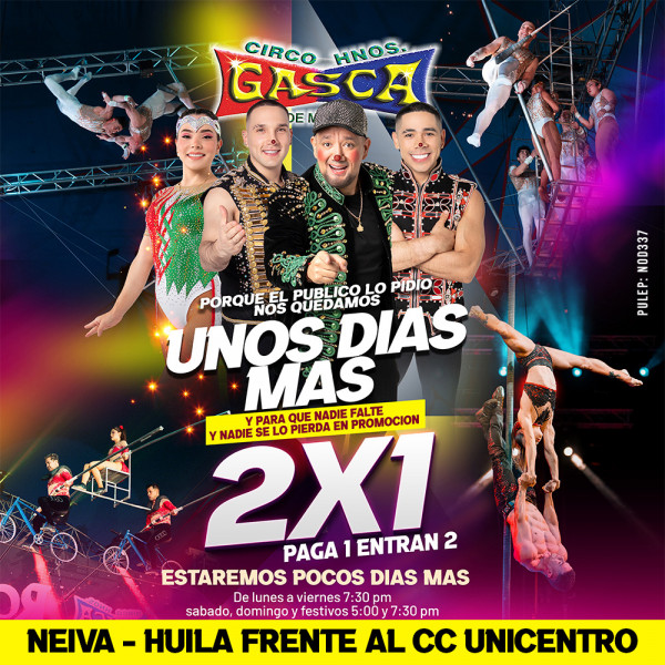 Circo Hermanos Gasca en Neiva