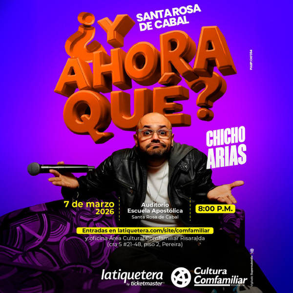 ¿y ahora qué? Stand- Up Comedy en Santa Rosa de Cabal