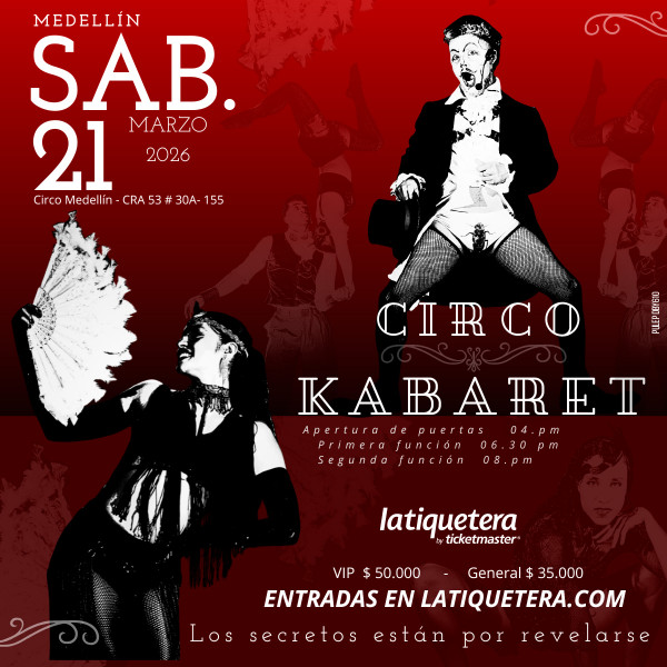 Circo Kabaret - Medellín