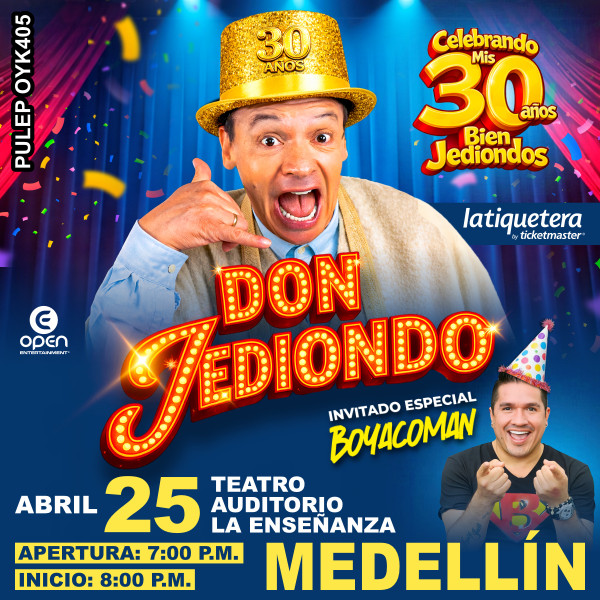 30 Años de Don Jediondo en Medellín 30 Años de Don Jediondo en Medellín