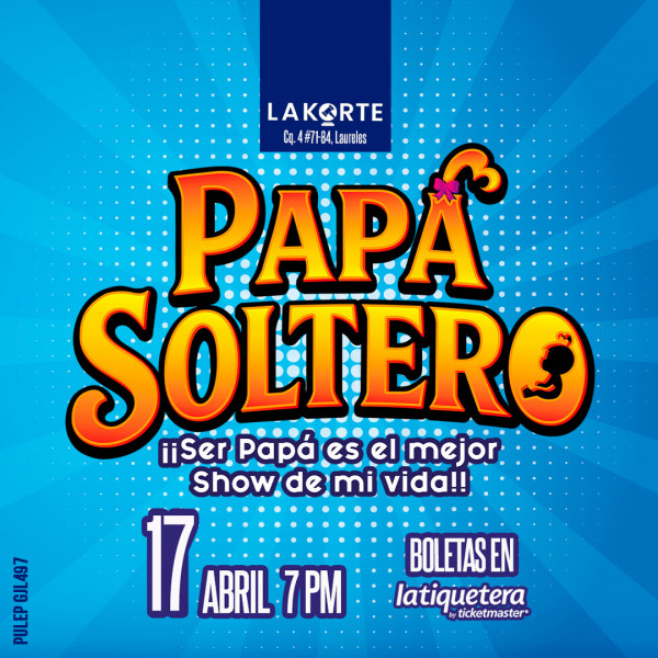 Papá Soltero en Medellín Papá Soltero en Medellín