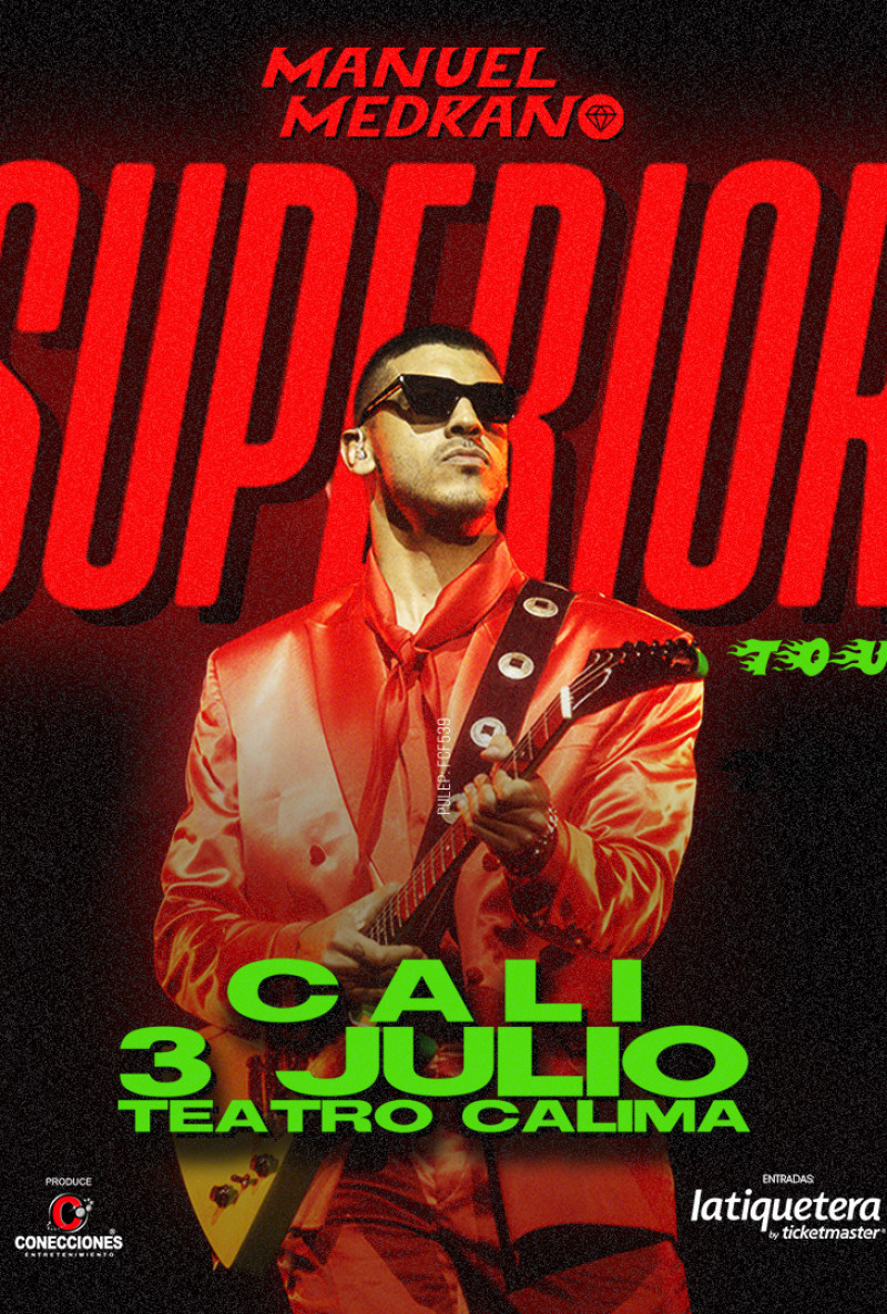 Manuel Medrano Superior Tour - Cali