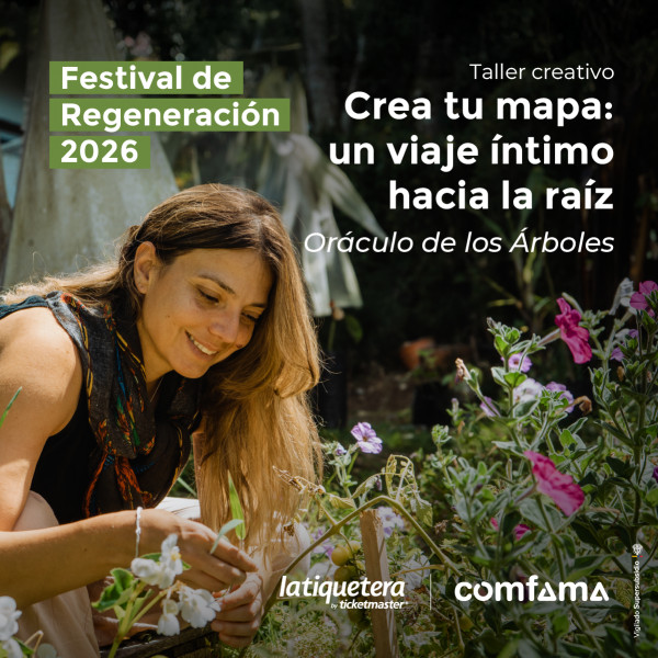 Crea tu mapa: un viaje íntimo hacia la raíz en Medellín Crea tu mapa: un viaje íntimo hacia la raíz en Medellín
