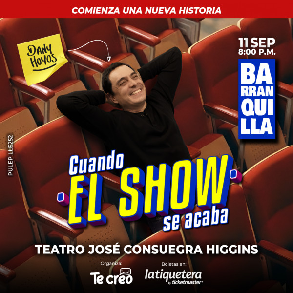 Cuando el Show se Acaba - Barranquilla