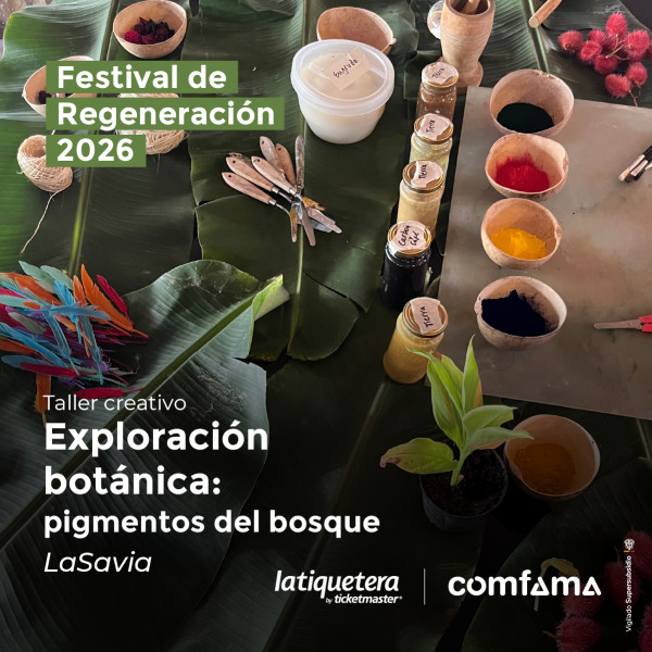 Exploración botánica: pigmentos del bosque en Medellín Exploración botánica: pigmentos del bosque en Medellín