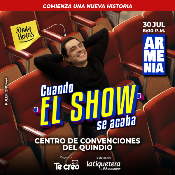 Cuando el Show se Acaba - Armenia