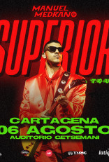 Manuel Medrano Superior Tour - Cartagena