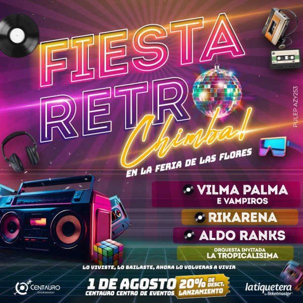 Fiesta retro chimba con Vilma Palma e Vampiros, Rikarena y Aldo Ranks - Centauro, Envigado