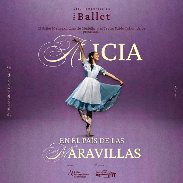 5ta temporada de ballet - Alicia en el pais de las Maravillas en Medellín