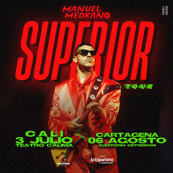 Manuel Medrano Superior Tour