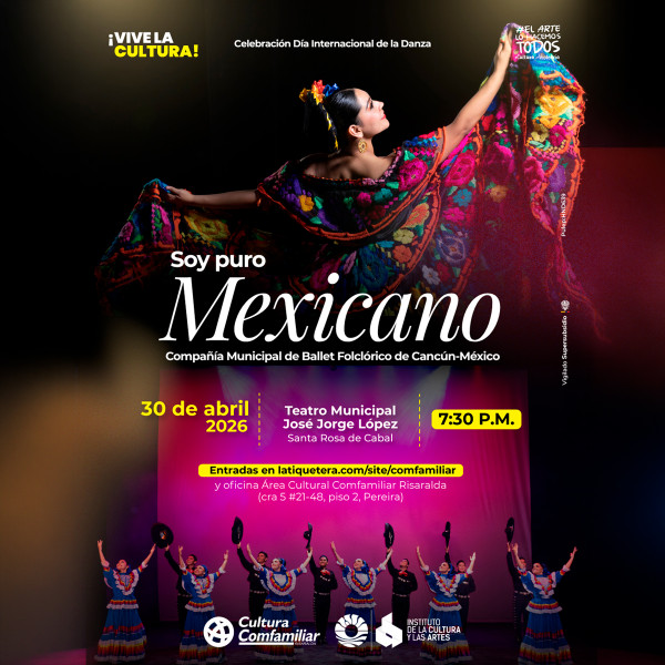 Soy puro Mexicano - Celebración Día Internacional de la Danza