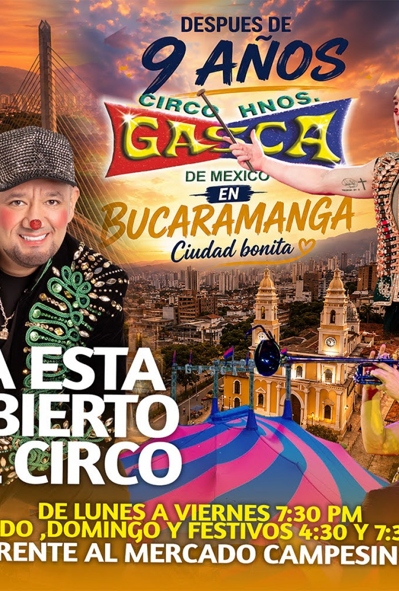 Circo Hermanos Gasca en Bucaramanga