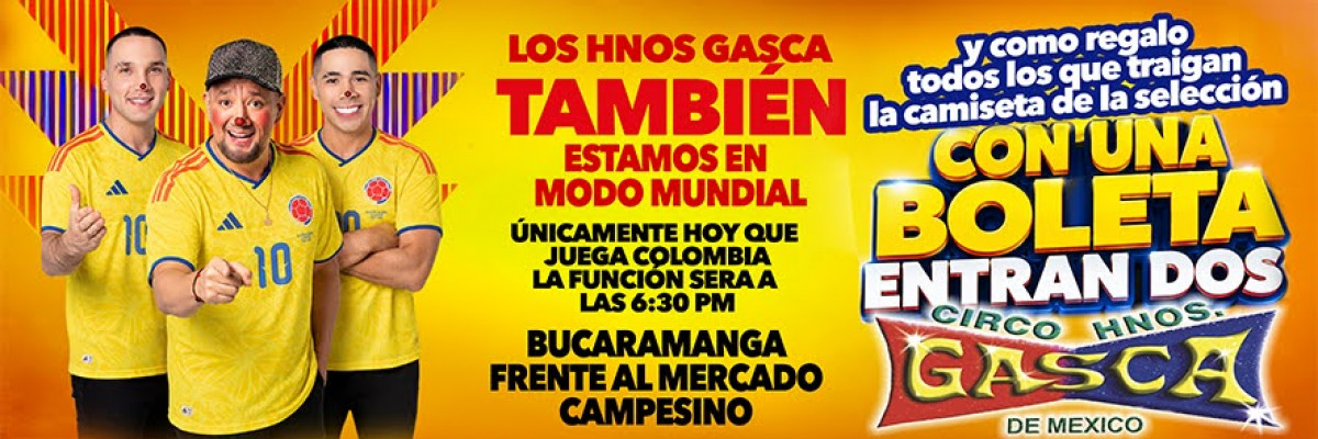 Circo Hermanos Gasca en Bucaramanga