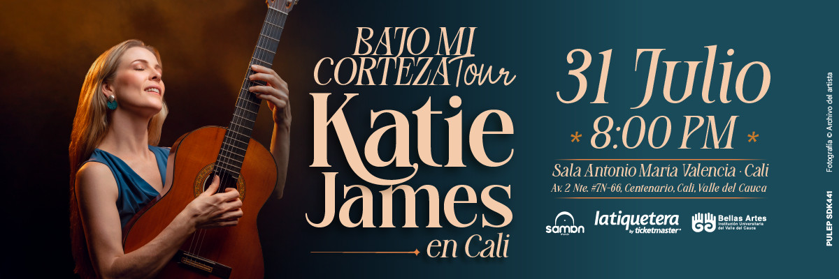 Katie James - Bajo mi Corteza Tour en Cali
