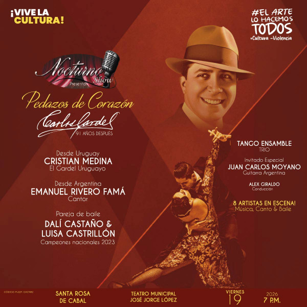 Carlos Gardel “Pedazos de Corazón” - Santa Rosa de Cabal