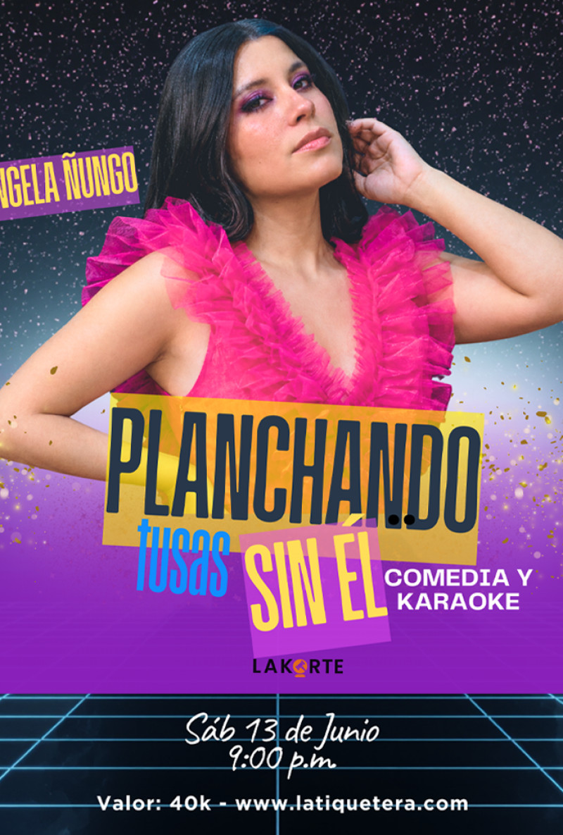 Planchando tusas sin él - Medellín