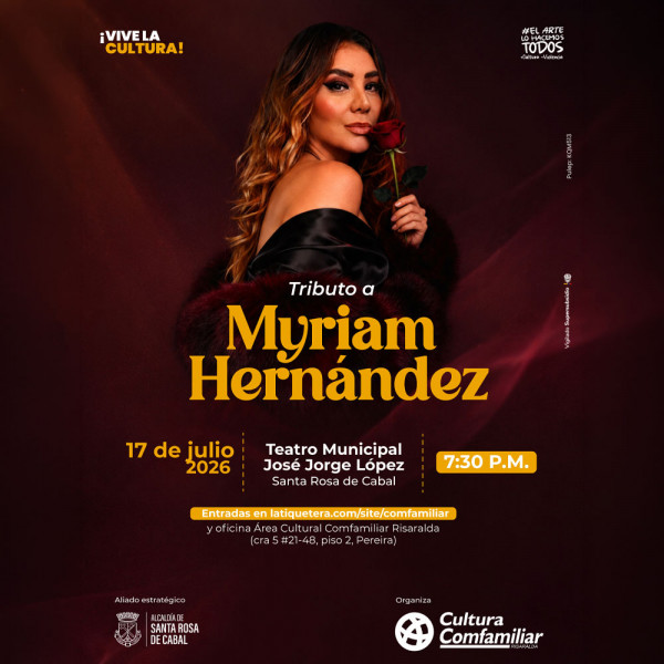 Tributo a Myriam Hernández - Santa Rosa de Cabal Tributo a Myriam Hernández - Santa Rosa de Cabal