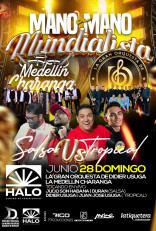 Mano a mano mundialista salsa vs tropical - Medellín