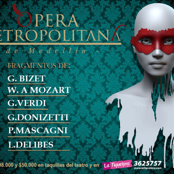 OPERA METROPOLITANA GALA LÍRICA INAUGURAL