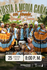  Fiesta a media caña con Tonada, Travesía y Atarugado