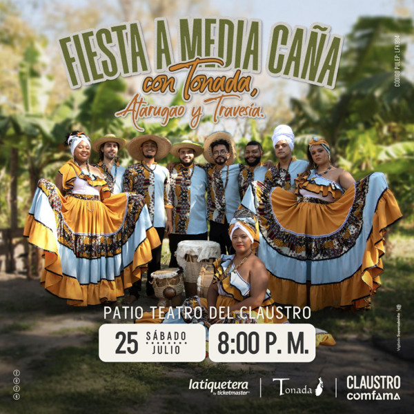  Fiesta a media caña con Tonada, Travesía y Atarugao