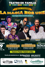 Teatro en familia: 5to Festival Internacional “La Magia Nos Une”