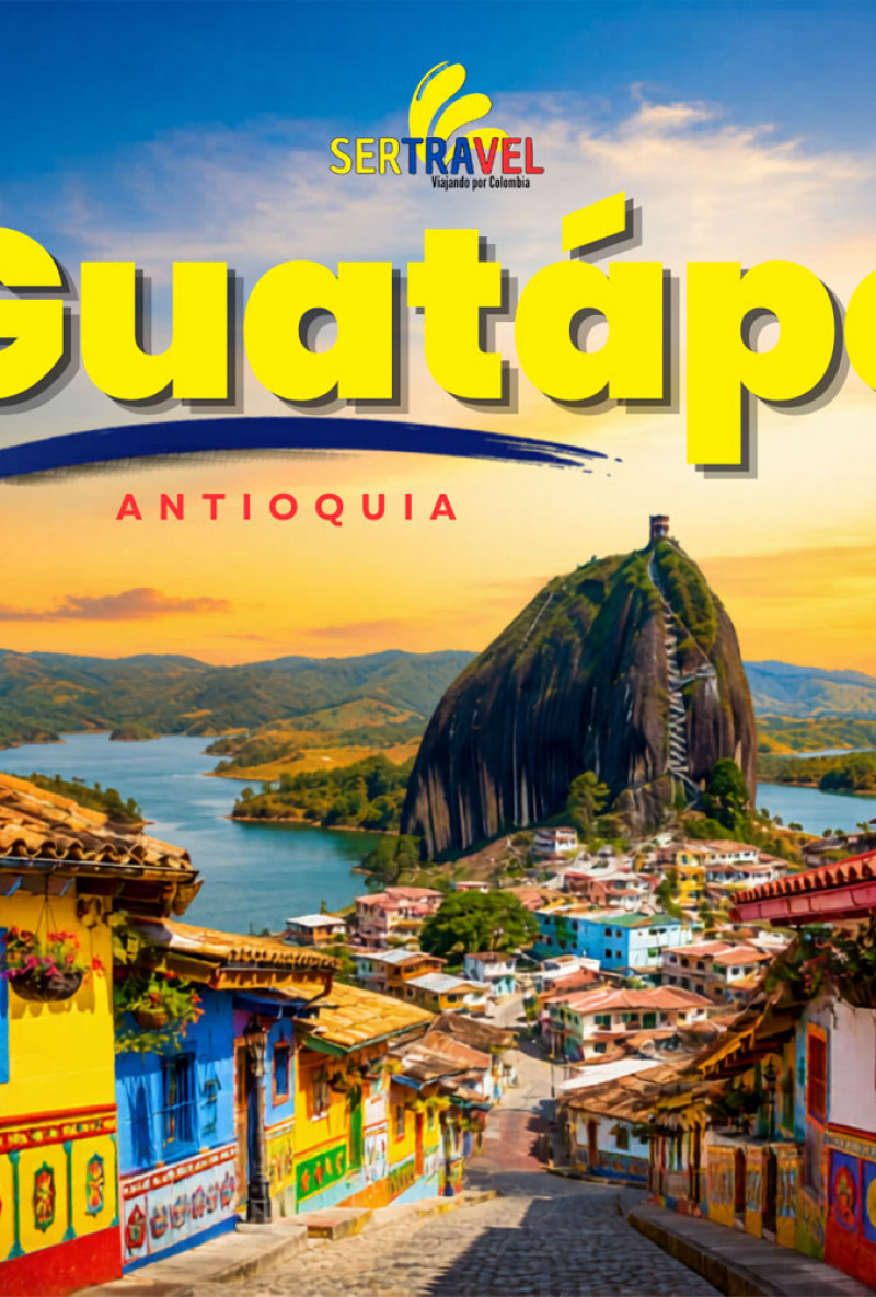 Tour Guatapé Sertravel