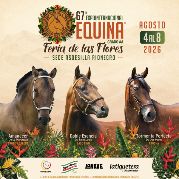 67 Expointernacional Equina Feria de las Flores 2026