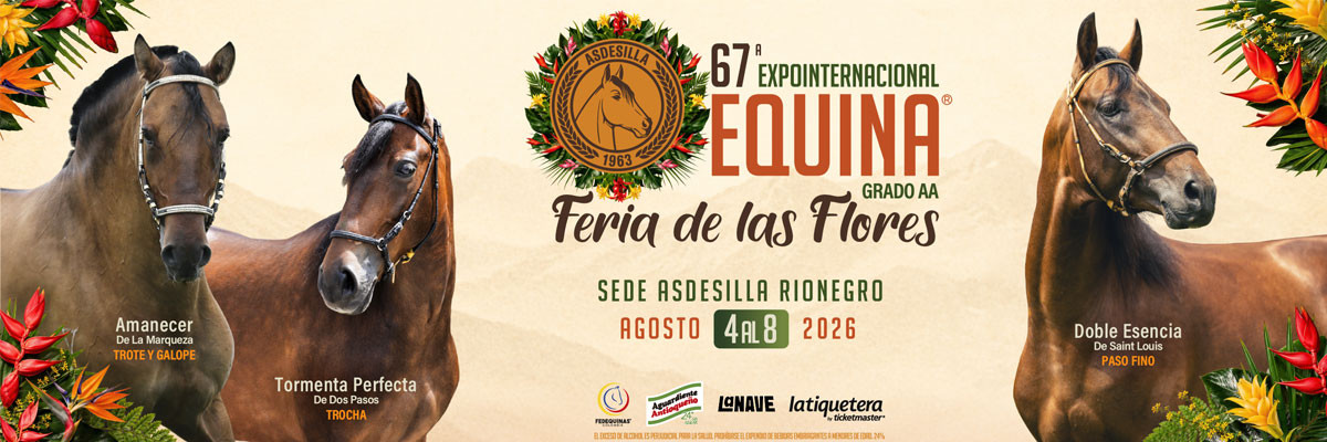 67 Expointernacional Equina Feria de las Flores 2026