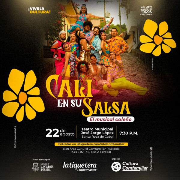 Cali en su salsa “El musical caleño” Cali en su salsa “El musical caleño”