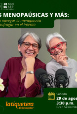 Las menopaúsicas y más: Cómo navegar la menopausia sin naufragar en el intento 
