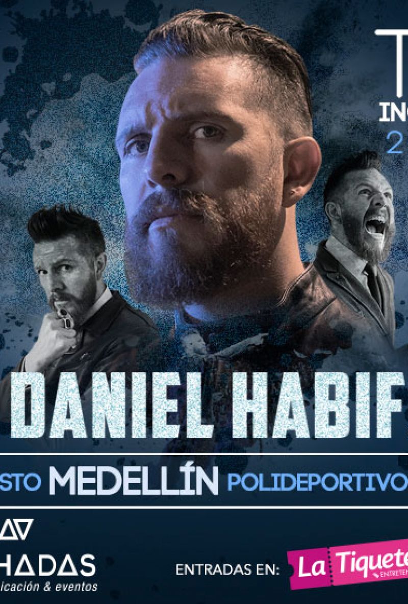 DANIEL HABIF TOUR INQUEBRANTABLES 2018