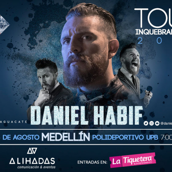 DANIEL HABIF TOUR INQUEBRANTABLES 2018