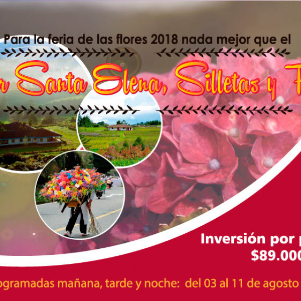 Tour Santa Elena, Silletas y Flores