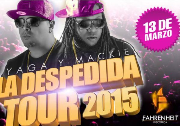 YAGA Y MACKIE - LA DESPEDIDA TOUR 2015