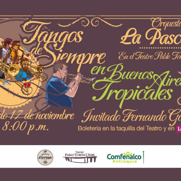Tangos de Siempre en Buenos Aires Tropicales