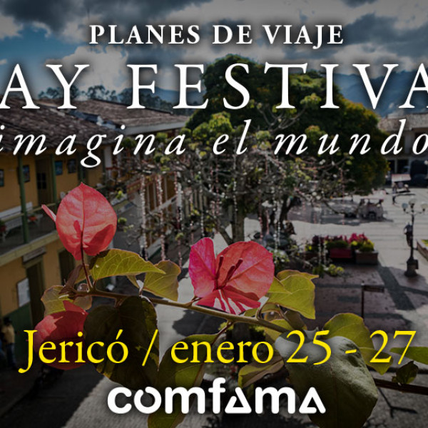 PLANES DE VIAJE COMFAMA  HAY JERICÓ