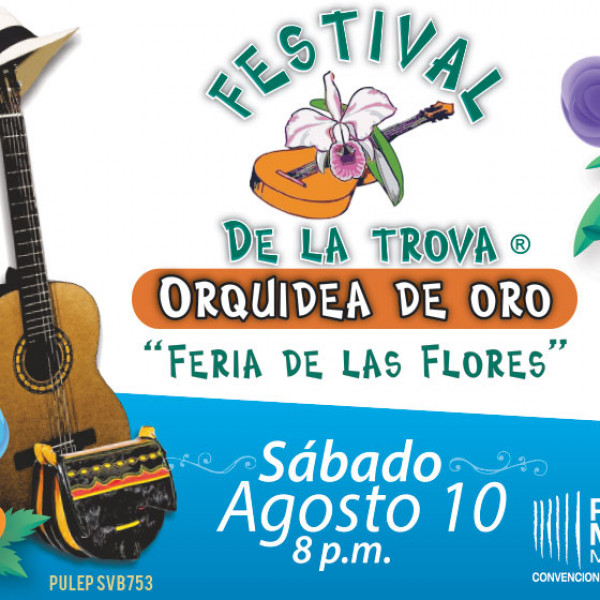 FESTIVAL DE LA TROVA "ORQUÍDEA DE ORO"
